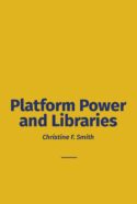Book cover, Platform Power and Libraries
